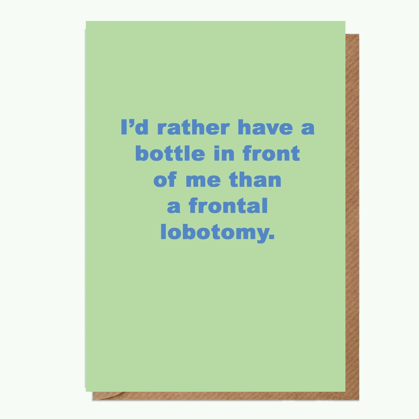 I'd Rather Have A6 Greeting Card - Crumble and Core