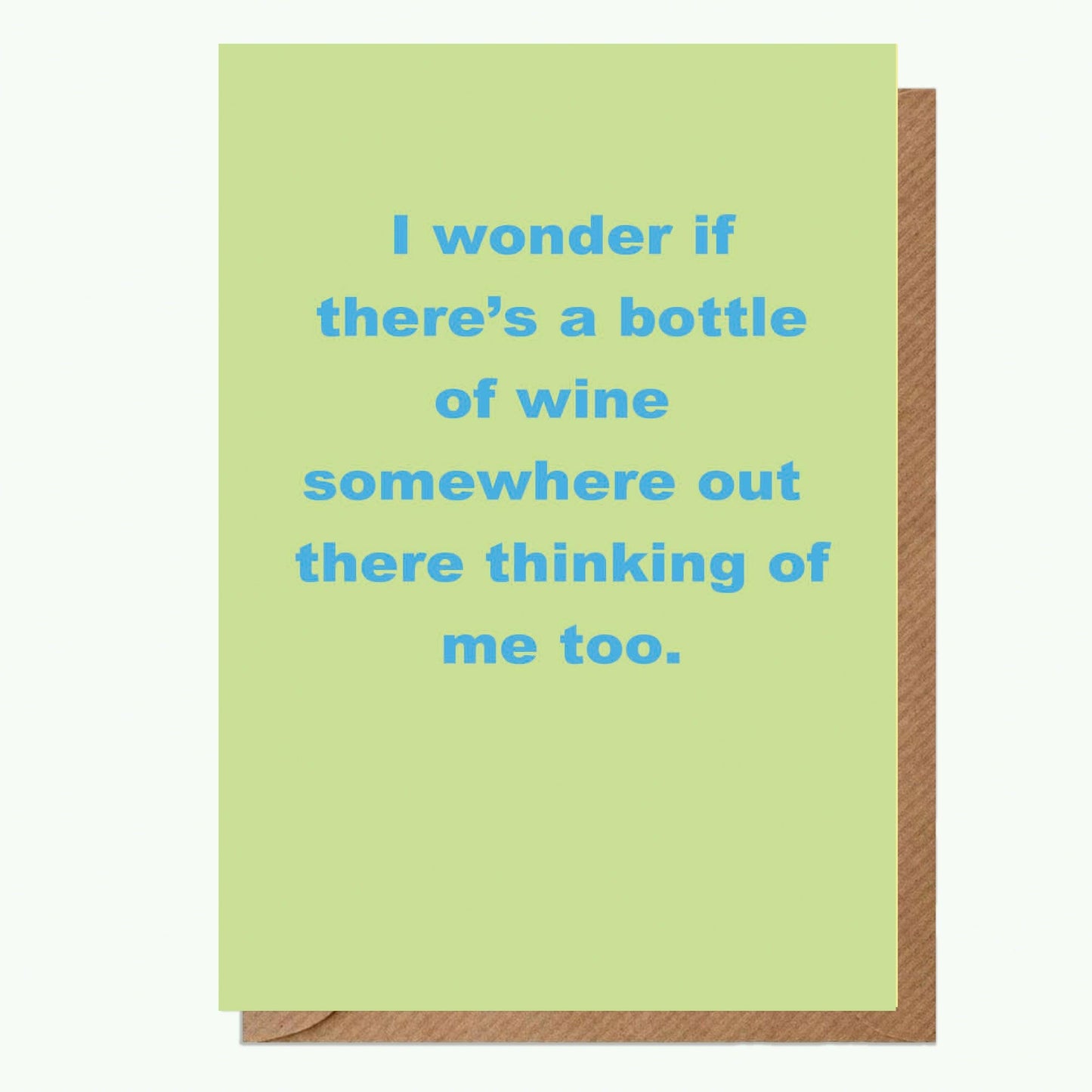 I Wonder If There's A Bottle A6 Greeting Card - Crumble and Core