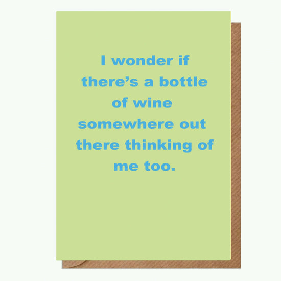 I Wonder If There's A Bottle A6 Greeting Card - Crumble and Core