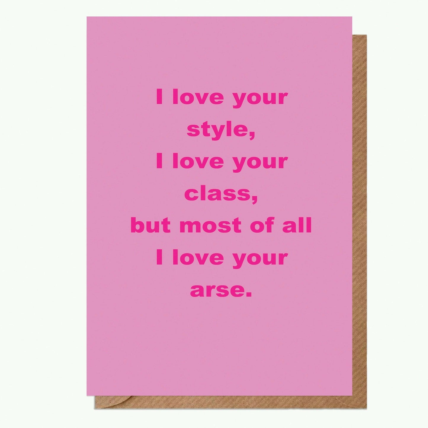 I Love Your Style - Humorous Valentines Day Card - Card for Partner - Love Card - Crumble and Core