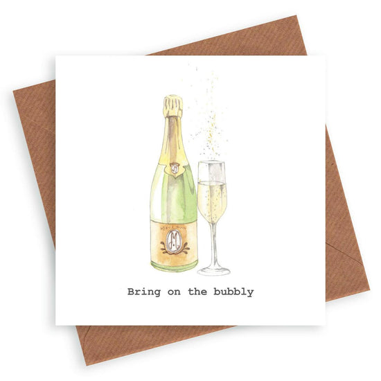 Bring on the bubbly Greeting Card - Crumble and Core