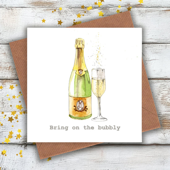 Bring on the bubbly Greeting Card - Crumble and Core