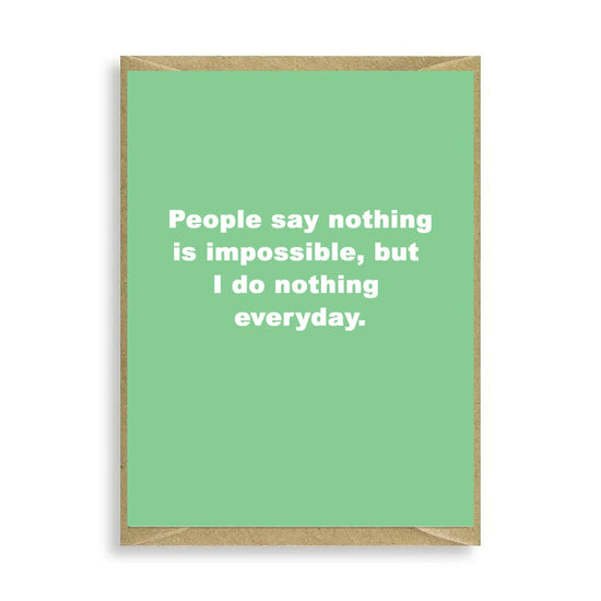 People Say Nothing Mini Card - Crumble and Core