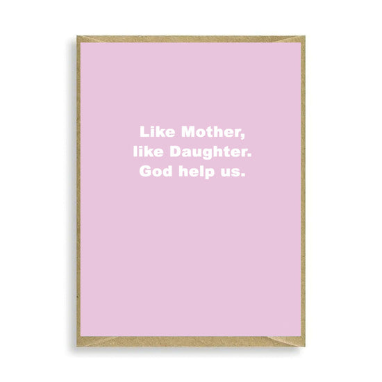 Like Mother Like Daughter Mini Card - Crumble and Core